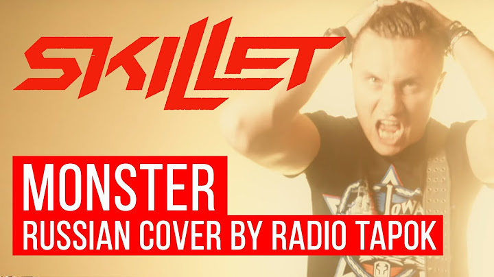 Skillet - Monster (На русском | Cover by RADIO TAPOK)