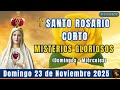 Santo Rosario de Hoy Domingo 23 Noviembre de Misterios Gloriosos ✨ Oración Poderosa y Meditada