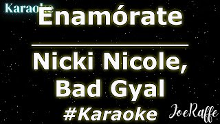Nicki Nicole, Bad Gyal - Enamórate (Karaoke)