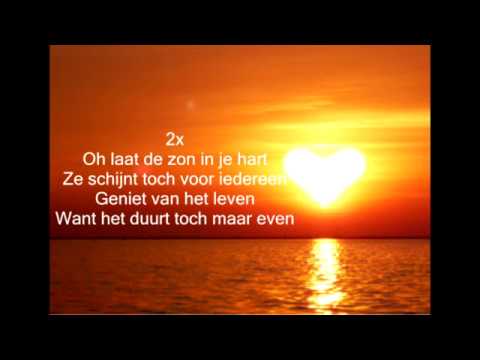 Rene Schuurmans Laat De Zon In Je Hart Met Lyrics Youtube