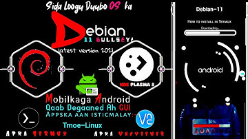 sida loogu shubo OS-ka || Debian-Bullseye 11|| Mobilkaga Android Qaab Degaaned Ah GUI KDE PLASMA5