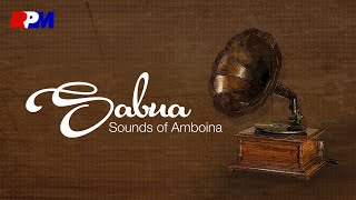 Sabua - Sound Of Amboina (Full Album Stream)