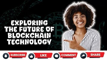 "Exploring the Future of Blockchain Technology: Trends & Innovations"