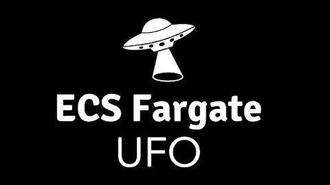 UFO ECS Fargate Deployment Tutorial
