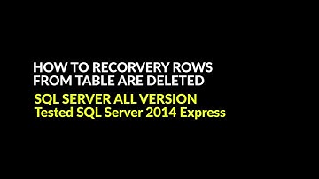 How to Recorvery Rows Table from SQL Server Are Deleted