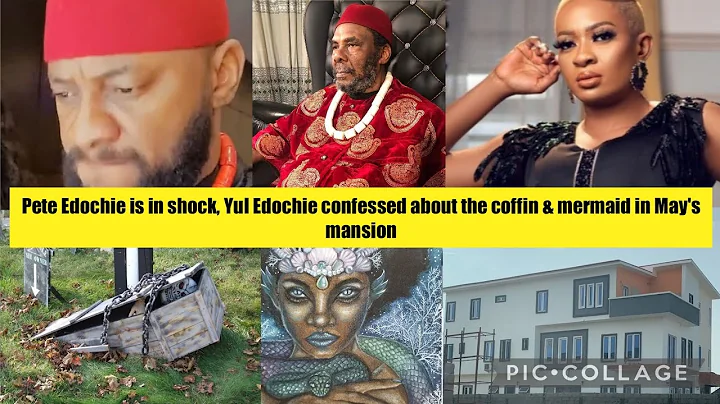 Pete Edochie is in shock, Yul Edochie finally confessed to the coffin & mermaid in May's mansion