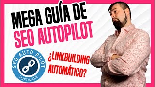 MEGA GUÍA SEO AutoPilot en Español 🔥Link Building Automático🔥 screenshot 3