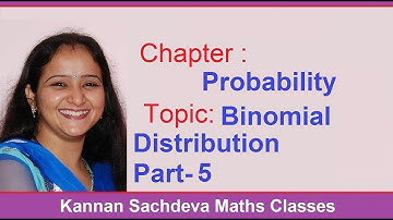 Class 12 Maths - Binomial Distribution  Part-5