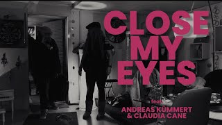 CLOSE MY EYES - Claudia Cane &amp; Andreas Kümmert (Duett)