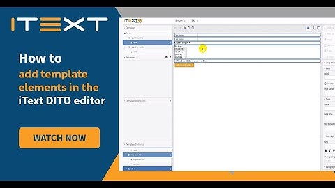 How to add template elements in the iText DITO Editor