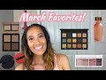 March FAVORITES! Natasha Denona, Range Beauty, ELF Cosmetics, Skin Chemistry, & MORE!