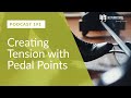 Creating Tension with Pedal Points