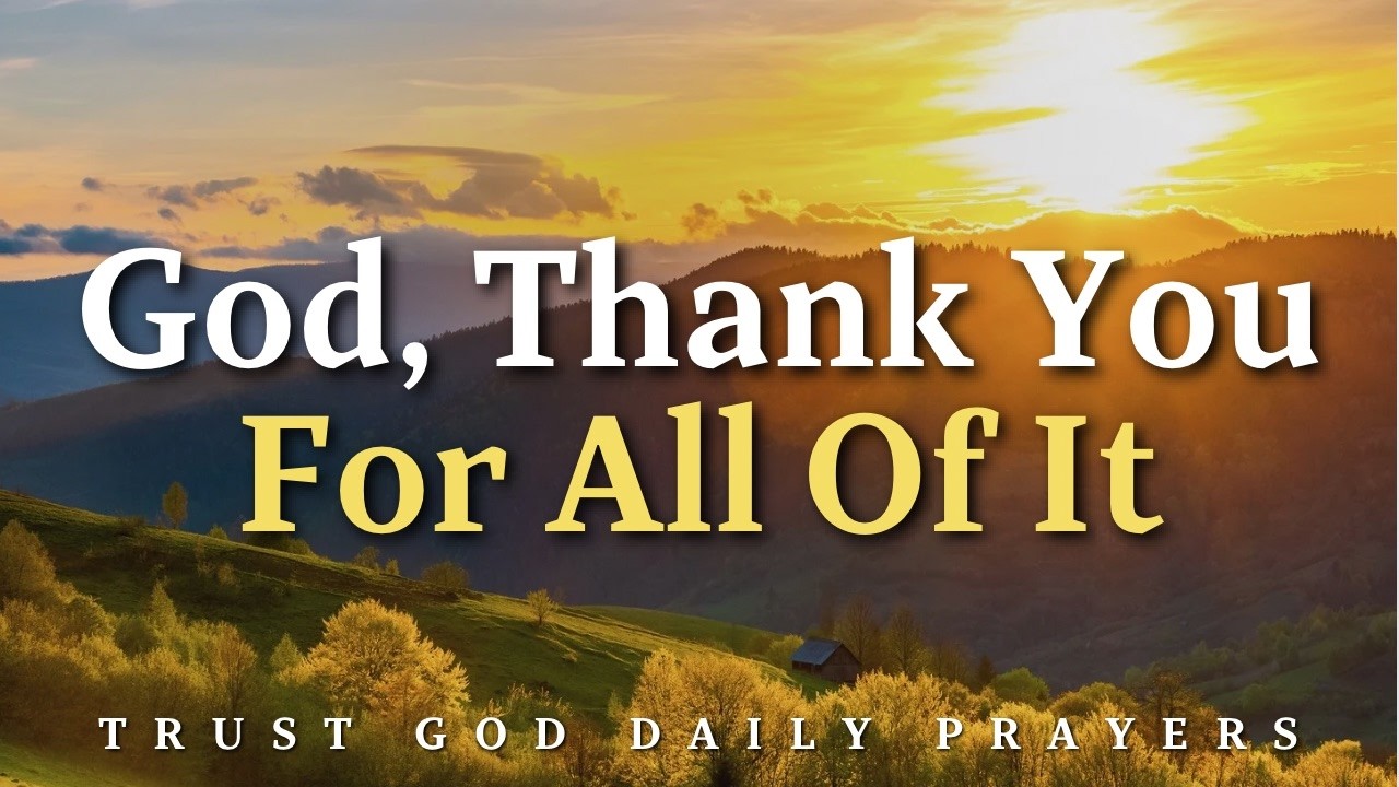 Here’s The Thank You You Never Expected to Pray, Friend | A Short Prayer to Thank God