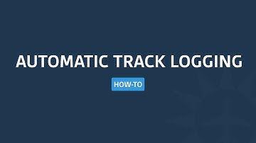 How-To: Automatic Track Logging