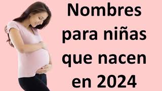 60 Nombres para niñas 2024