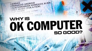 Is OK COMPUTER The Best Album Ever?