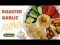 Creamy Roasted Garlic Hummus