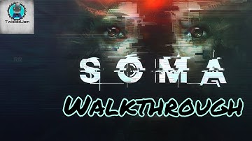 SOMA Walkthrough - Part 9 The End