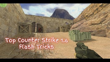 CS 1.6 Grenades Tips and Tricks on De Dust 2