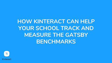 How Kinteract can support schools achieve the Gatsby Benchmarks