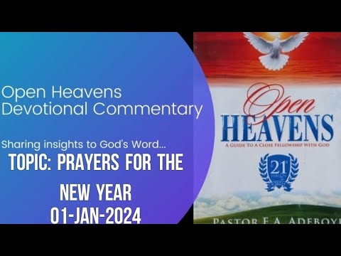 Open Heavens Devotional For Monday 01-01-2024 by Pastor E.A Adeboye ...