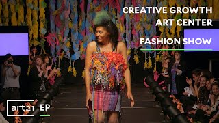 Creative Growth Art Center: Fashion Show | Art21 'Extended Play'