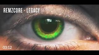 Remzcore - Legacy