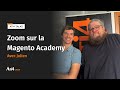 ATI4 TALKS #5 : Zoom sur la Magento Academy