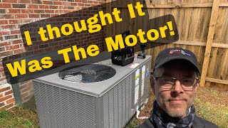 Condenser Fan Motor Wasn’t Running - Rheem Heat Pump Package