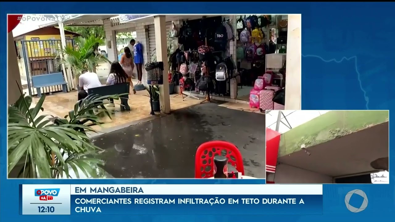 Comerciantes registram infiltração em teto durante a chuva, em Mangabeira -  O Povo na TV