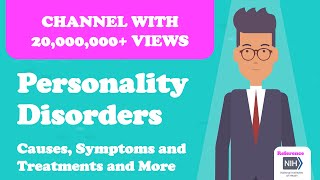 Personality Disorders - Causes, Symptoms and Treatments and More