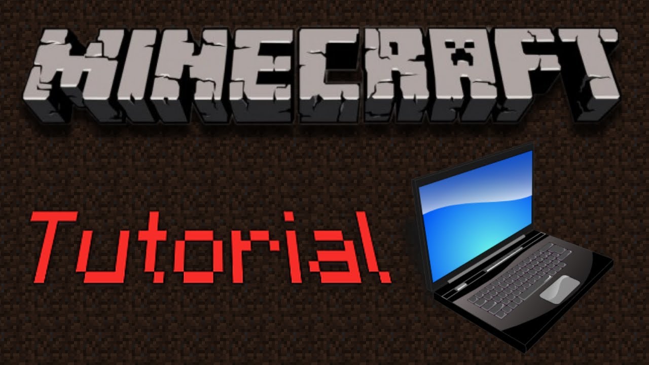 Minecraft-TUTORIAL: Laptop. - YouTube