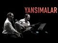 Yansmalar  akdeniz  best of  2012 kalan mzik 