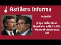 #AstilleroInforma ¡Vaya miércoles!: Iberdrola, AMLO a EU, Monreal-Ackerman, INE  24/VI/2020