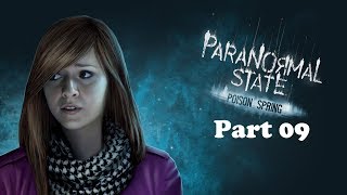 Paranormal State Poison Spring playthrough, Part 09