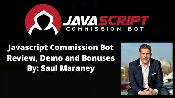 🔴 Javascript Commission Bot Review, Demo and Bonuses by Saul Maraney 🔴