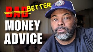 Bad Money Advice Broke People Give To Poor People