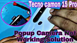 Tecno camon 15 Pro dissembling and how to repair pop up camera not working solution