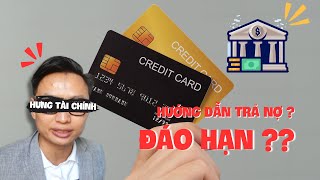 Đáo hạn thẻ tín dụng là gi ? Hiểu đúng về Đáo Hạn ? || HƯNG TÀI CHÍNH