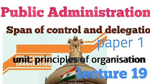 LEC 19 UPPSC UPSC IAS PCS WBCS BPSC public administration lecture series pub ad mains optional pubad