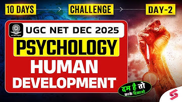 UGC NET Psychology 2025 | Human Development UGC NET Psychology 10 Days Challenge #2 By Mrinalini
