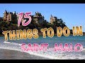 Top 15 Things To Do In Saint-Malo, France