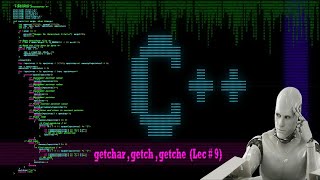 Difference between getchar(),gecth() and getche() - Fully Explained in Urdu / Hindi (Tutorial # 9)