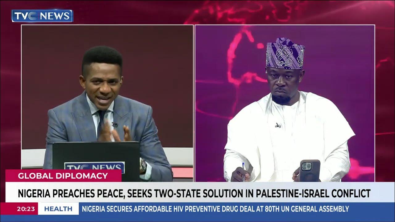 Nigeria Preaches Peace, Seeks Two-State Solution In Palestine-Israel Conflict