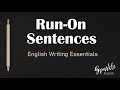 Run-On Sentences and How To Fix Them | English Writing Essentials and Grammar