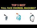 Best Full Face Snorkel Maskbest 2020