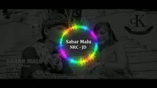 NRC- DJ - Sabar Malu - Yan Mus