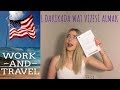 1 DAKİKADA WORK AND TRAVEL VİZESİ ALDIM | Bu videoyu izlemeden vize görüşmesine gitme !