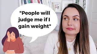 People will judge me if I gain weight (Rewiring limiting beliefs) / Eating Disorder Recovery