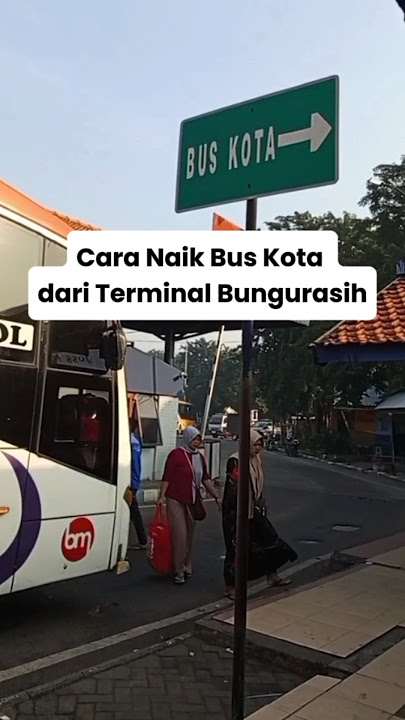 Cara Naik Bus Kota dari Terminal Bungurasih Surabaya #bus #transport #travelvlog #fyp #shorts